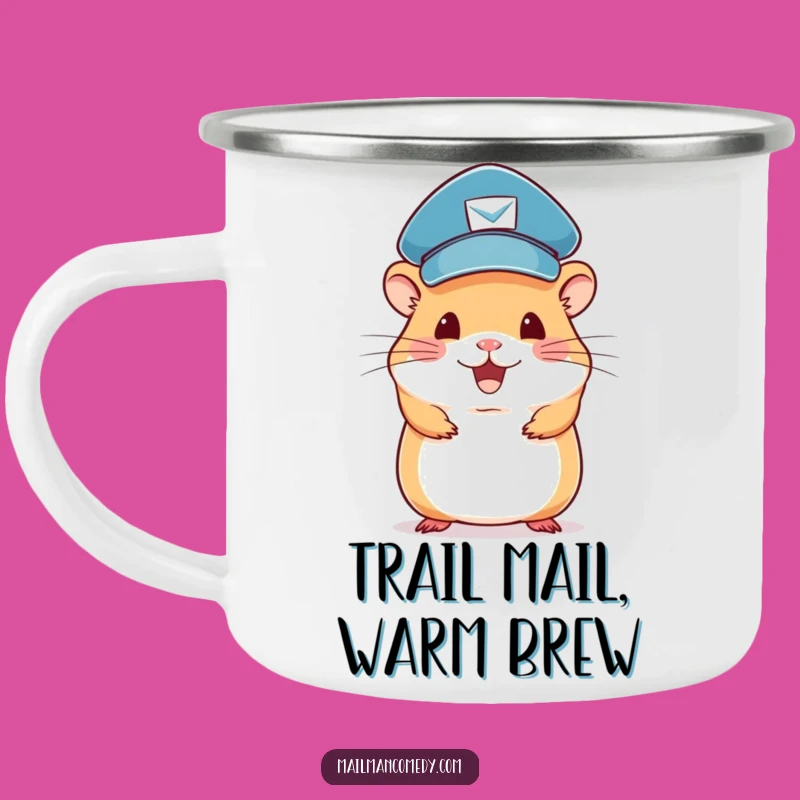 Funny Hamster Mail Carrier Camping Mug: Rugged Humor for Outdoor Adventures, Great Gift!
