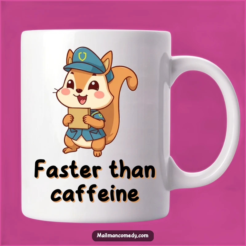 Funny Squirrel Delivery Mug: Humorous Mail Carrier Gift for Animal Lovers