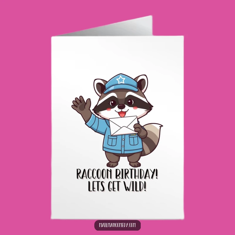 Free Printable Raccoon Mail Carrier Birthday Card - Funny Downloadable Gift for Kids and Adults