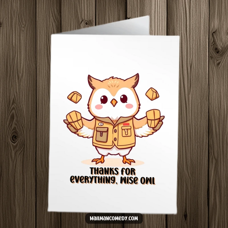 Funny Free Printable Thank You Card: Silly owl mail carrier in vest, juggling parcels, delivering appreciation with a smile.